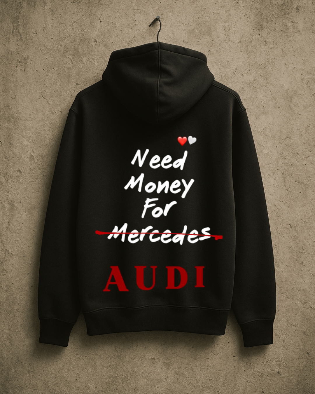 Суичър "Need Money for Audi x Mercedes"