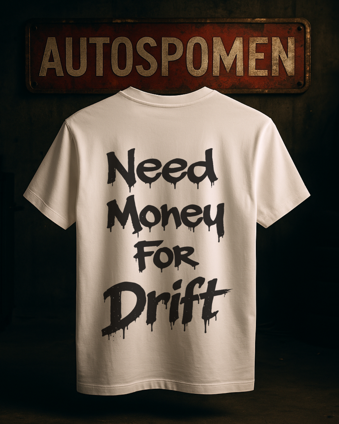 Тениска "Need Money for Drift"