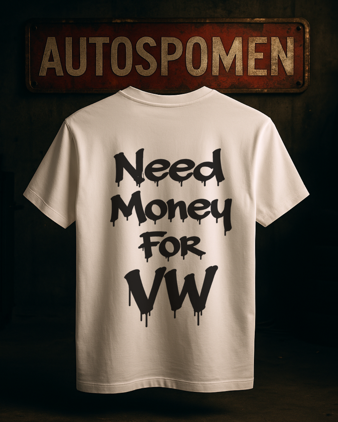 Тениска "Need Money for VW"