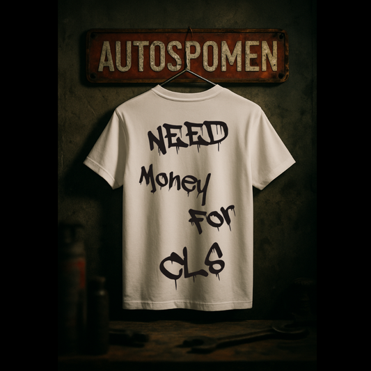 Тениска Need Money for CLS