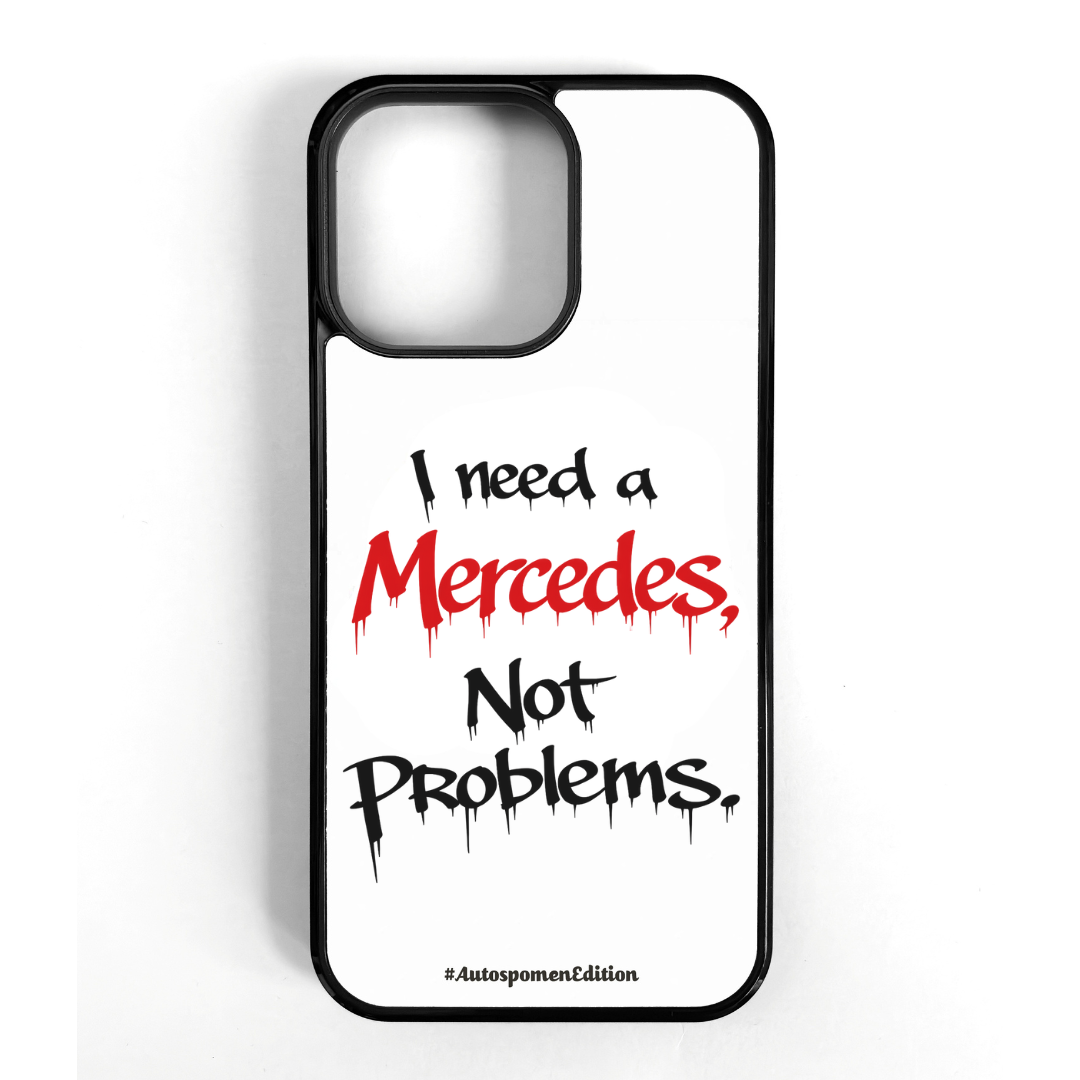 Кейс I Need а MERCEDES not problems.