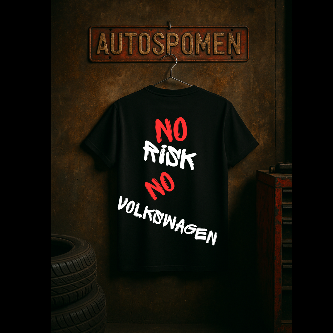 Тениска No Risk, No Volkswagen