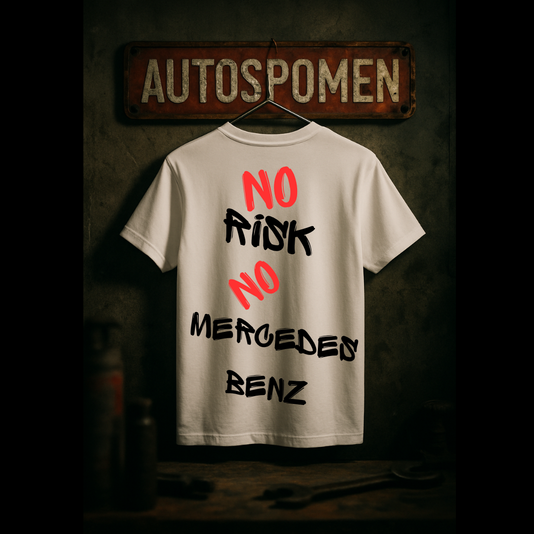 Тениска No Risk No Mercedes Benz