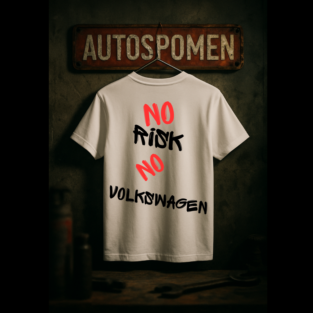 Тениска No Risk, No Volkswagen
