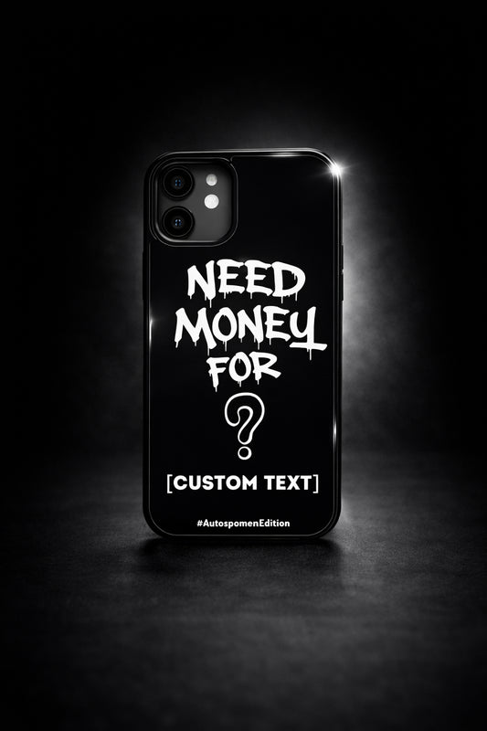 Кейс Need Money for [ТВОЯ ТЕКСТ]