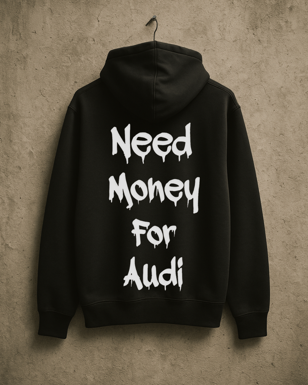 Суичър "Need Money for Audi"
