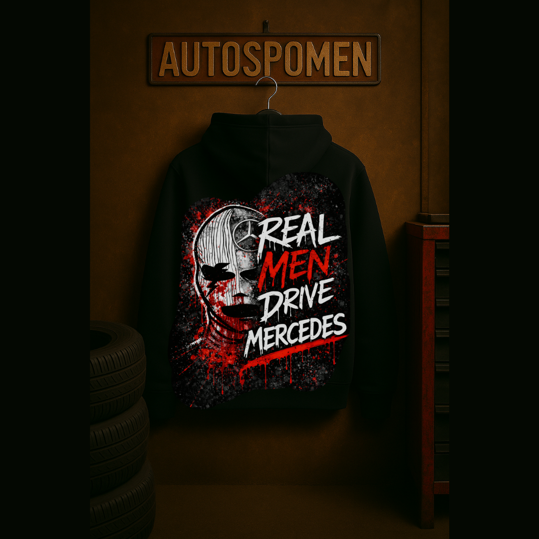 Real Men Drive Mercedes худи - дизайн на щампата