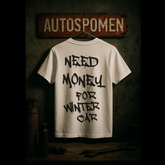 Тениска Need Money For Winter Car – Winter Edition❄️