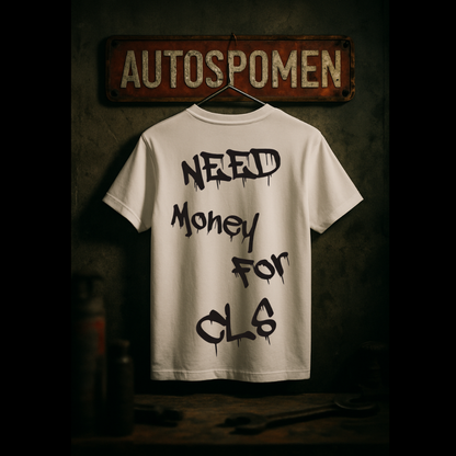 Тениска Need Money for CLS