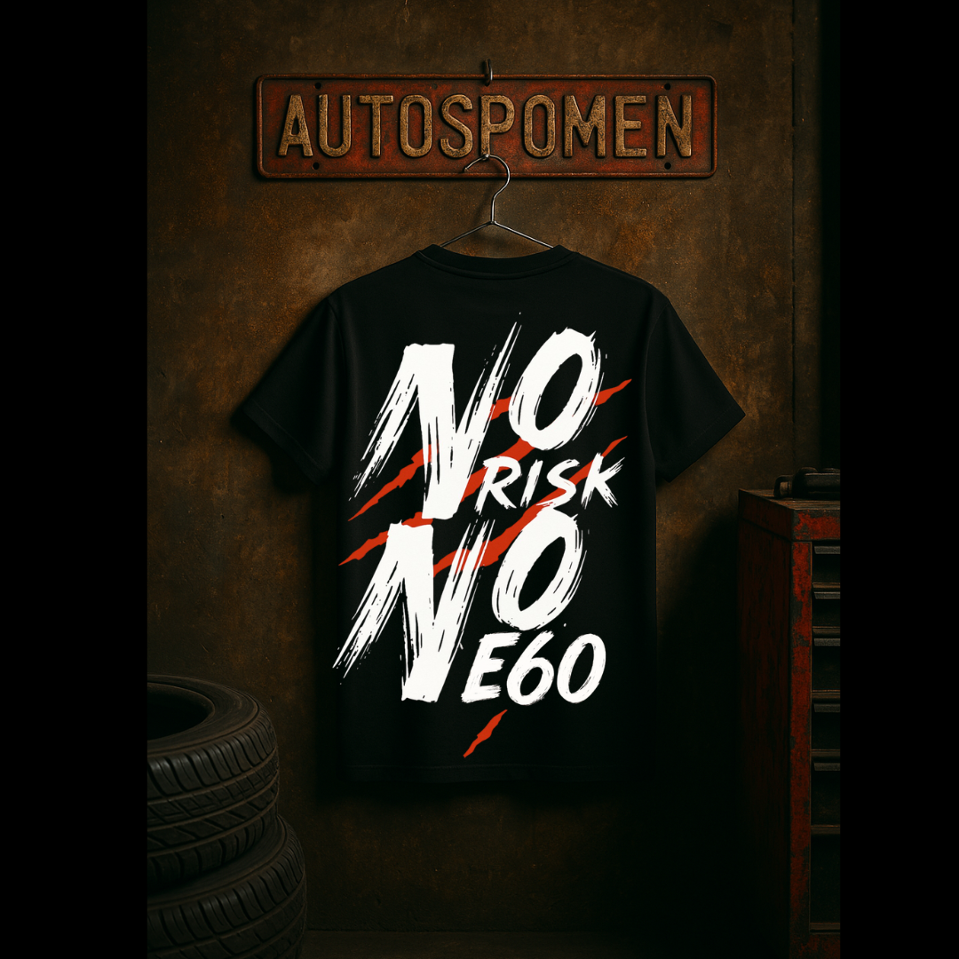 Тениска “No Risk No E60” – Beast Edition